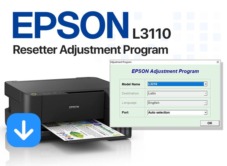 EPSON L3110 Resetter Tool (Adjustment Program) - 100% Working!